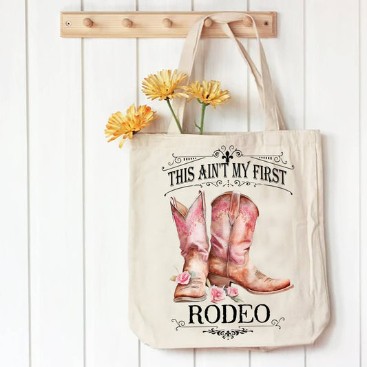 Avery Lane Gifts - Not my First Rodeo Cowboy Boots Western Canvas Tote Bag