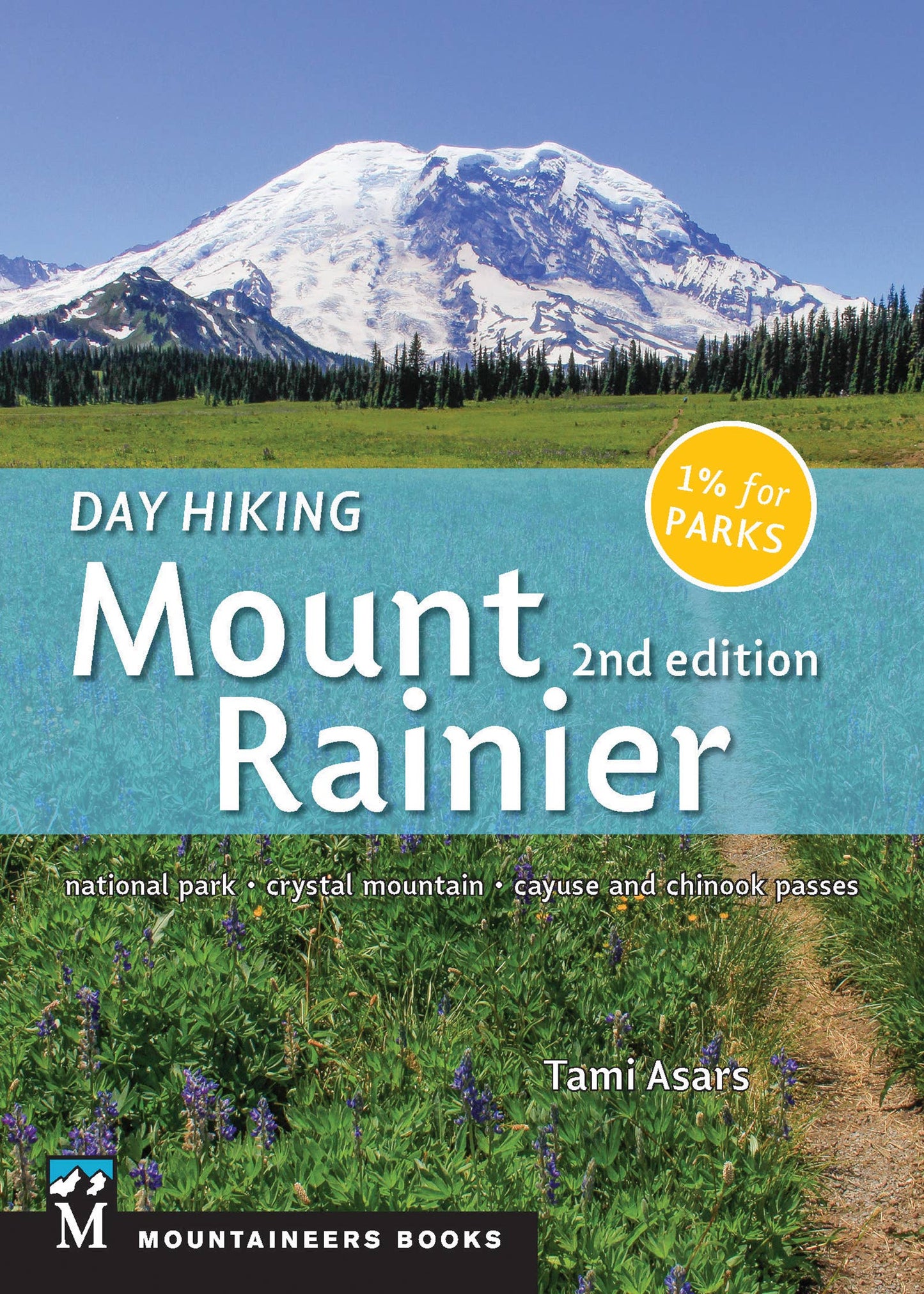 Mountaineers Books - Day Hiking: Mount Rainier, 2nd Edition